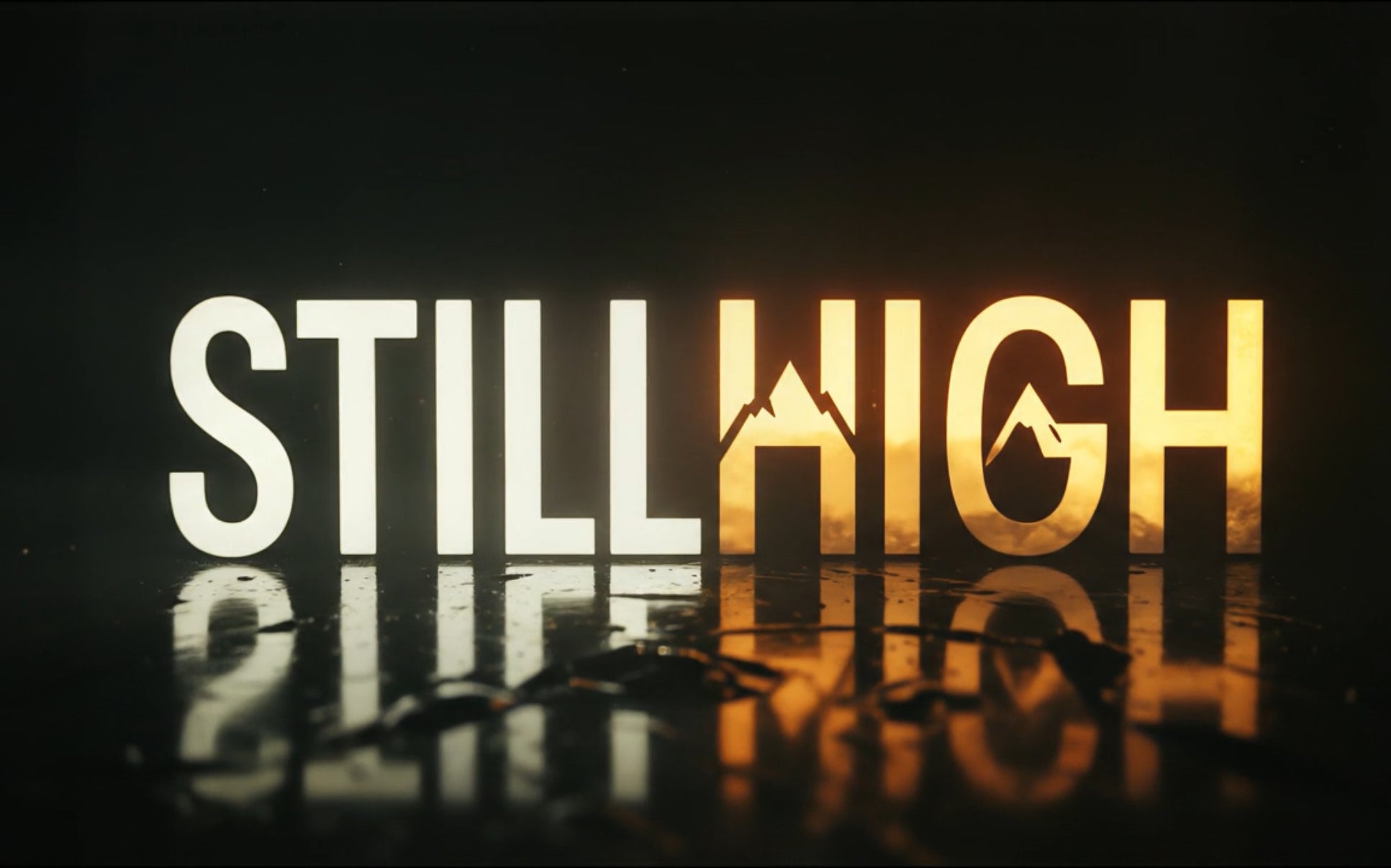 Reality Is Broken: Enter the StillHigh Universe